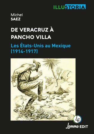 De Veracruz à Pancho Villa par Michel SAEZ