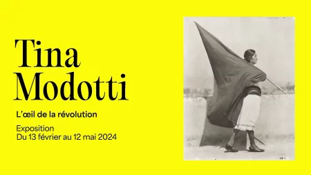 Exposition Tina Modotti "L'œil de la (...)