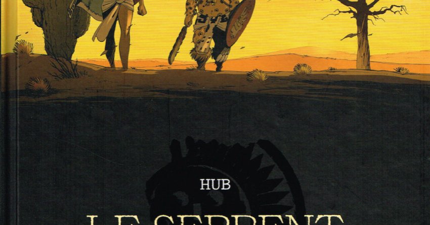  Le Serpent et la Lance T01: Ombre-montagne - Hub, Hub